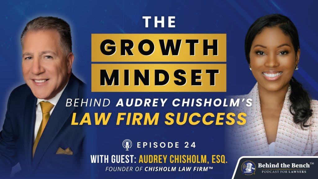 Growth Mindset Behind Audrey Chisholm’s Law Firm Success - Jupiter, FL